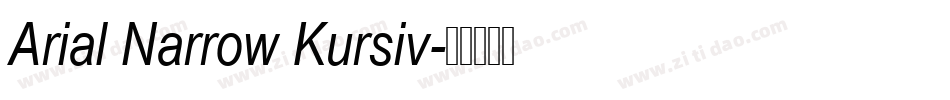 Arial Narrow Kursiv字体转换